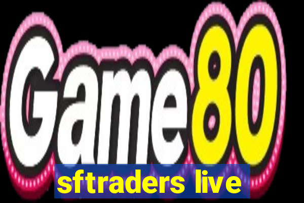 sftraders live